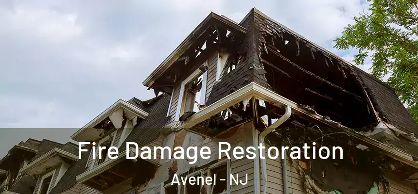  Fire Damage Restoration Avenel - NJ
