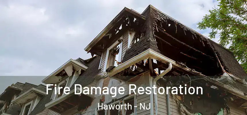  Fire Damage Restoration Haworth - NJ