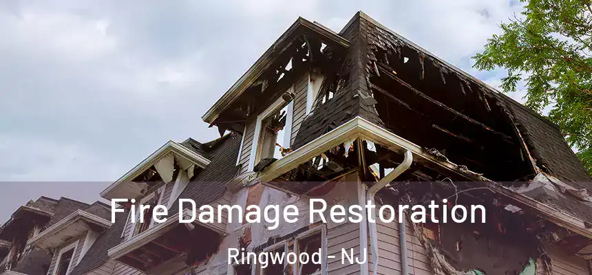  Fire Damage Restoration Ringwood - NJ