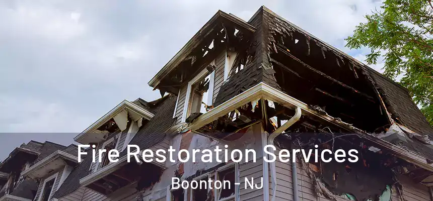  Fire Restoration Services Boonton - NJ