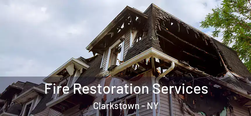  Fire Restoration Services Clarkstown - NY