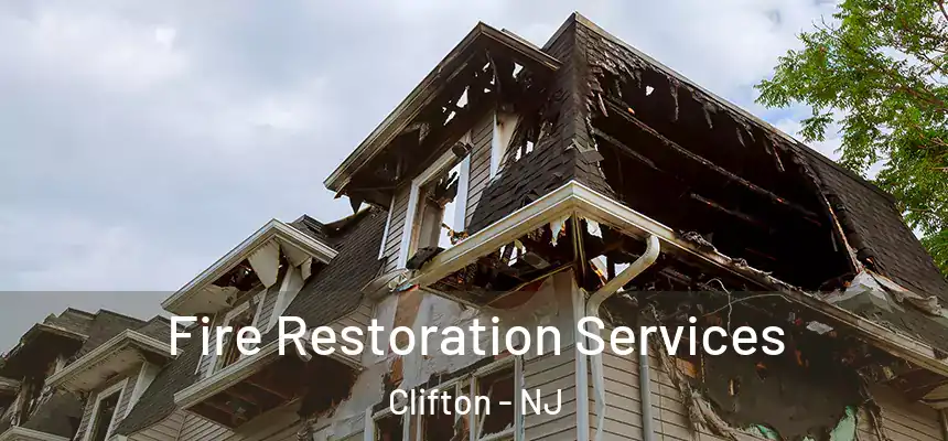  Fire Restoration Services Clifton - NJ