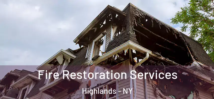  Fire Restoration Services Highlands - NY