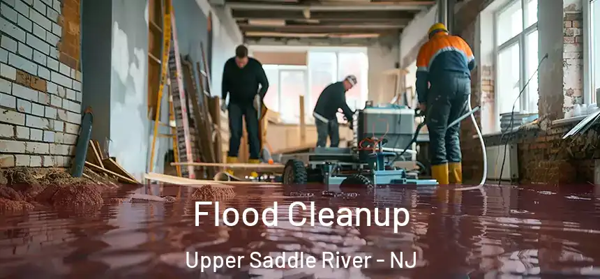  Flood Cleanup Upper Saddle River - NJ
