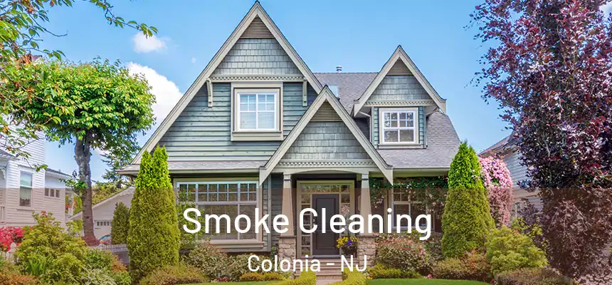  Smoke Cleaning Colonia - NJ