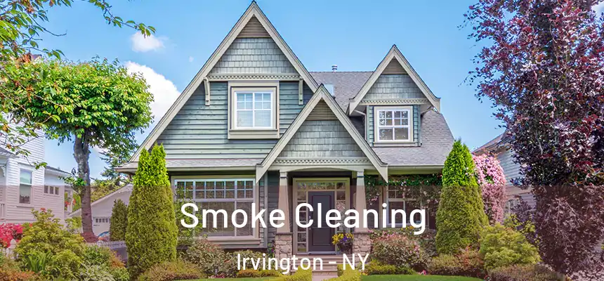  Smoke Cleaning Irvington - NY